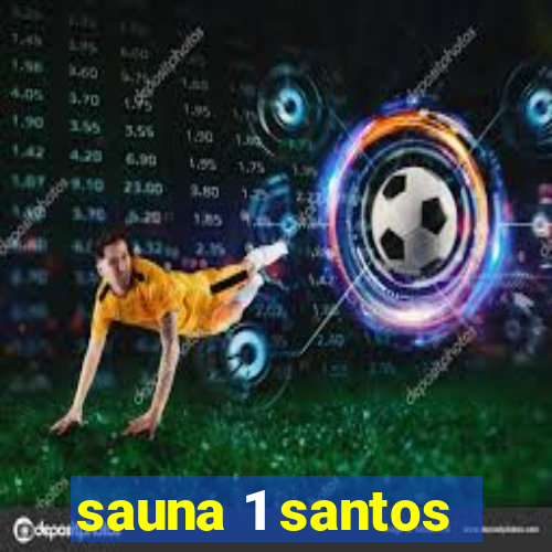 sauna 1 santos